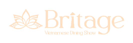 Britage Vietnamese Dining Show