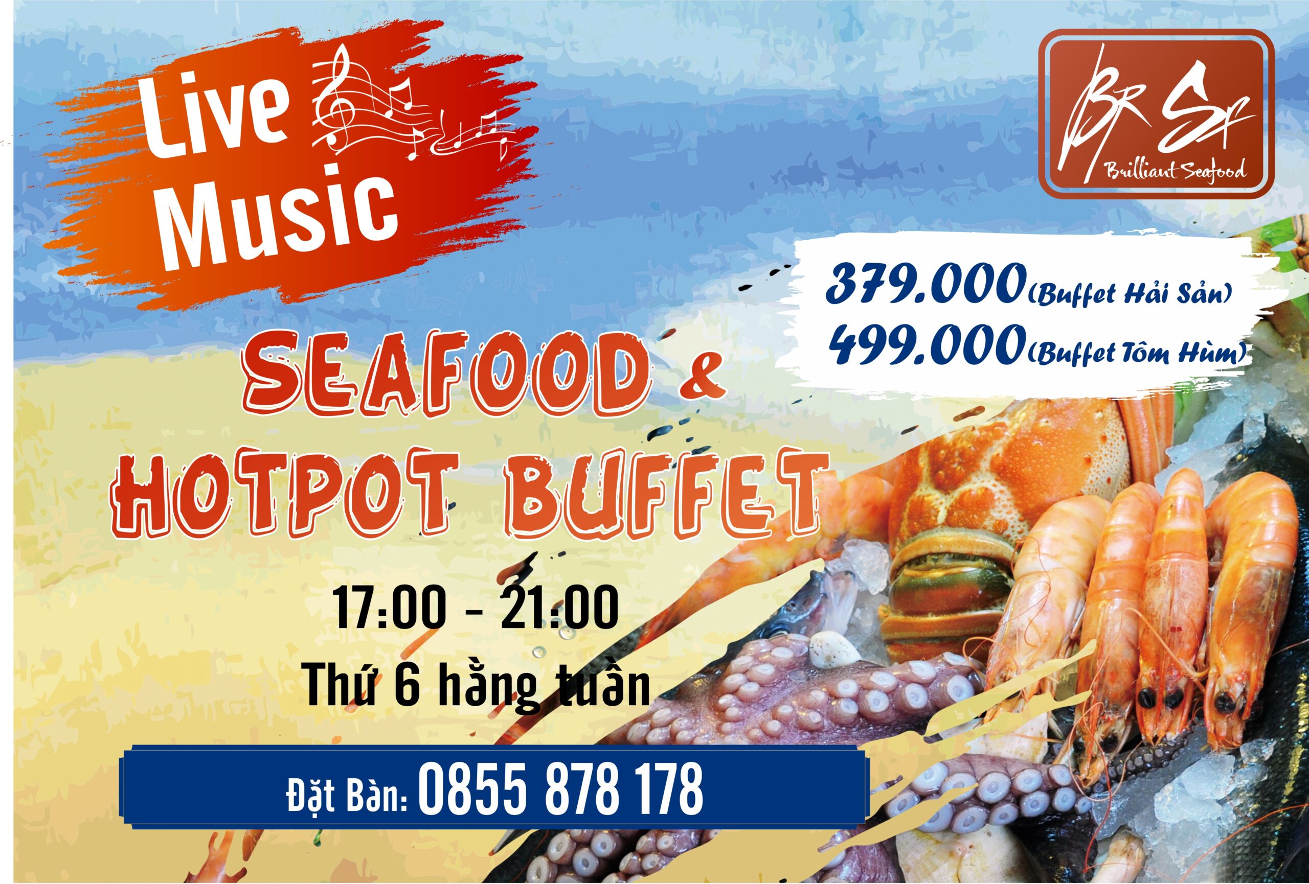 BUFFET HẢI SẢN VÀ LẨU CỰC ĐỈNH TRỞ LẠI VÀO THỨ 6 HẰNG TUẦN